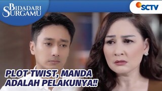 Bukan Lauza, Ternyata Selama Ini Tante Manda Pelakunya!! | Bidadari Surgamu Episode 429