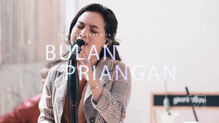 Yulidaria - Bulan Priangan (Feat Rita Tila) | Live Sessions