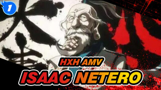 [HxH AMV] The Strongest Hunter -- Isaac Netero_1
