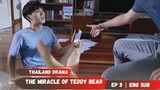 The Miracle of Teddy Bear Episode 5 Preview English Sub | คุณหมีปาฏิหาริย์ Khun Mee Pa Ti Harn
