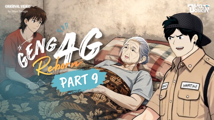 GENG 4 REBORN PART 9 - Animasi Sekolah