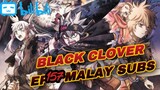Black Clover (HD) Episode 157 || Malay Subtitles