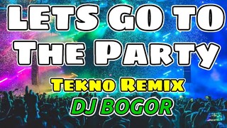 Lets Go to The Party 80's Disco Remix (Tekno Rmeix) DJ BOGOR