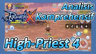 [Ragnarok X: Next Generation] Analisis Komprehensif High-Priest 4