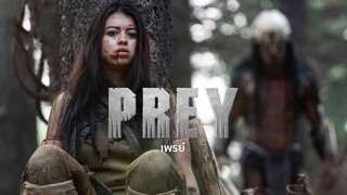 Prey จักรวาลนักล่า Predator | แนะนำหนังแอคชั่น