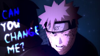 [Naruto AMV] Can You Change Me?