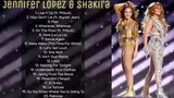 Shakira & Jennifer Lopez Collection Playlist