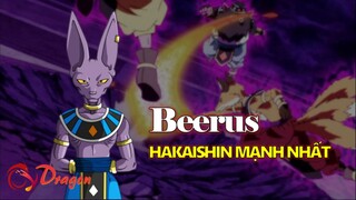 Hồ sơ Beerus – Hakaishin của vũ trụ 7| Vị thần hủy diệt mạnh nhất 12 vũ trụ!