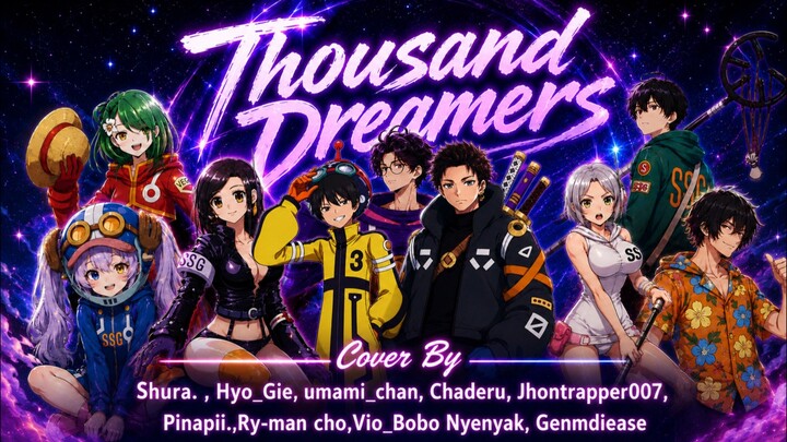 [ Ost One Piece All Cast ] Thousand Dreamers || Cover By || Collabers Family