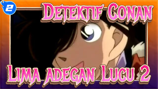 [Detektif Conan]Lima Adegan Lucu (Bagian 2)_2