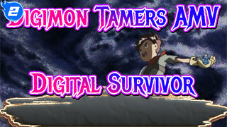 Digimon Tamers AMV
Digital Survivor_2