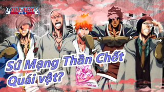 Sứ Mạng Thần Chết 
Quái vật?_B