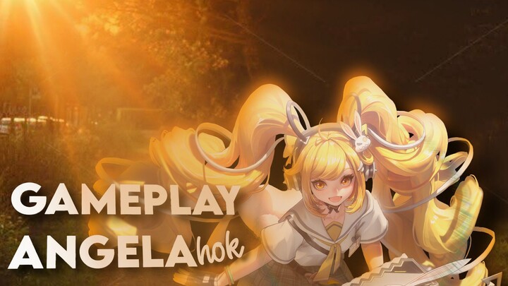 Gameplay Angela || HOK