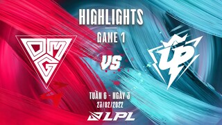 OMG vs UP | Highlights - Game 1 | Tuần 6 Ngày 3 | LPL Mùa Xuân 2022