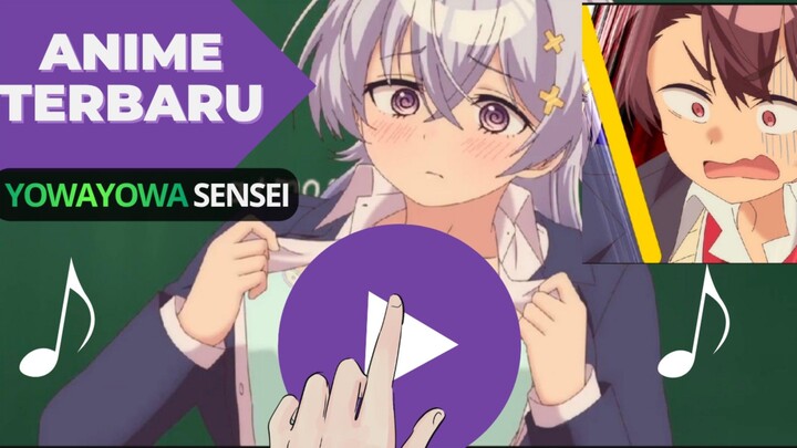 GURU PEMALU YANG BARBAR - Yowayowa sensei!!!