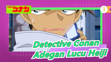 [Detective Conan] Adegan Lucu Heiji, Dan Shinichi, Kalian Berdua Sangat Cemburuan_3