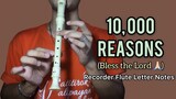 10,000 Reasons (Bless The Lord) | Recorder Flute Easy Letter Notes / Flute Chords