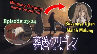 Kekocakan Di Dengoun!! || Sousou No Freiren // Episode 23-24 [Rekap]>>>