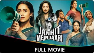Janhit Mein Jaari - Hindi Full Movie - Nushrratt Bharuccha, Paritosh Tripathi, Vijay Raaz