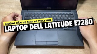 Laptop Dell Latitude E7280, Replace PIN Battery, Clean PC, New Thermal / Disassembly, Tear Apart