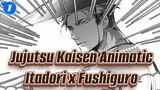 [Jujutsu Kaisen Animatic] Itadori x Fushiguro - Nhà Tù Tình Yêu_1