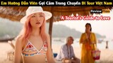 [Review Phim] Em Hưỡng Dẫn Viên Gợi Cảm Trong Chuyến Đi Tour Việt Nam | Cu Sút Review