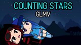 Counting Stars - GLMV - Gacha Life Music Video