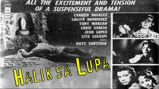 Halik sa Lupa 1961 (Tagalog Drama / Romance Film) FULL MOVIE