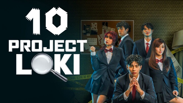 Project Loki | Episode 10 - ENG SUB