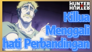 Killua Menggali hati Perbandingan