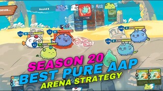 AAP EASY ARENA STRATEGY | AAP AXIE ARENA STRATEGY SEASON 20