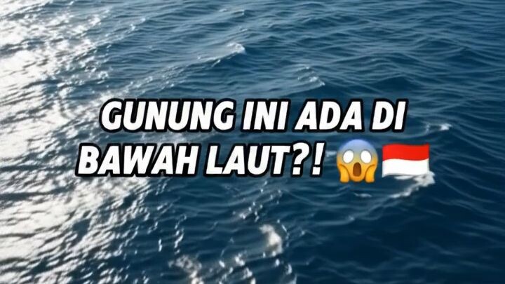 GUNUNG INI BISA MUNCUL DARI LAUT?! 😱🇮🇩 Ternyata Ada di Indonesia!