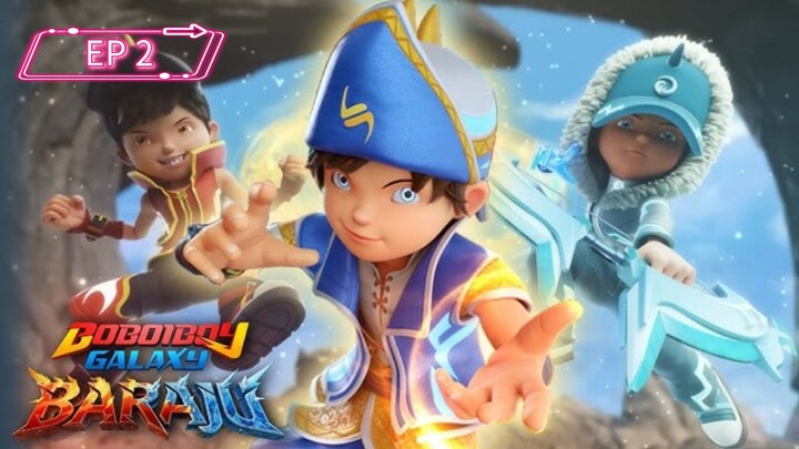 BOBOIBOY GALAXY BARAJU EP 2 SUB INDONESIA