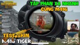 PUBG Lite | Tập Phản Xạ Nhanh Cùng M416 Tiger | Bộ Đôi Xanh Vàng Nhẹ Nhàng Top 1