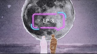 When life gives you tangerines EPISODE #8
