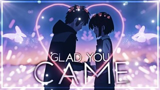 Your Name - Glad You Came [Edit/AMV]