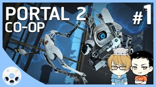 Portal 2 Co-op #1 พี่นลกับพี่ซันป่วนมิติ