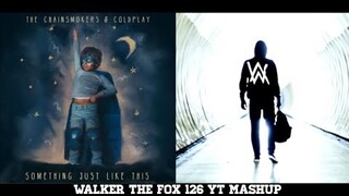 Something Just Like This // Faded [Mashup] - The Chainsmokers & Coldplay x Alan Walker