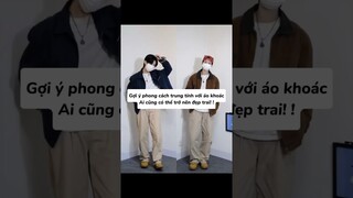 Gợi Ý Phối Đồ Cùng Áo Khoác Cho Các Cô Nàng Tomboy || Pikaa