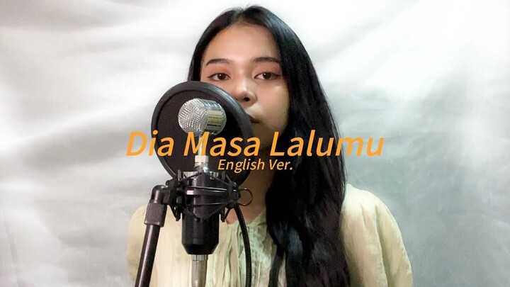 Vionita - Dia Masa Lalumu, Aku Masa Depanmu (English Version) cover by ira