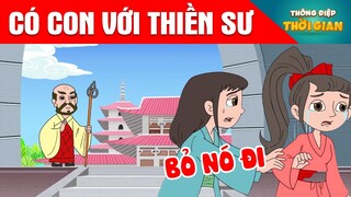 CÓ CON VỚI THIỀN SƯ - Thông Điệp Thời Gian - Phim Hoạt Hình - Truyện Cổ Tích - Khoảnh Khắc Kỳ Diệu