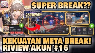 META BREAK DESTROY MOC??! 🤔 | Review Akun #16 | Honkai: Star Rail