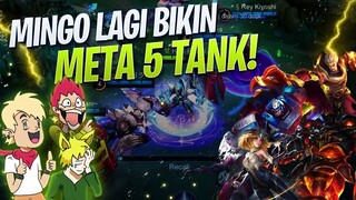 MINGO LAGI BIKIN META 5 TANK‼️🔥