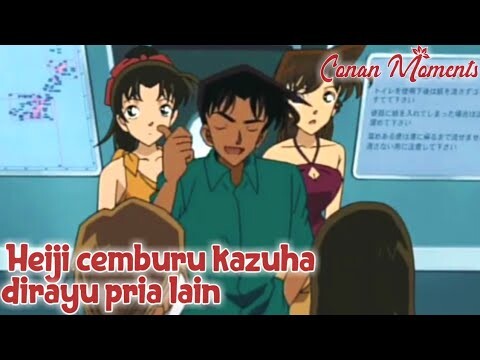 Detective Conan / Case Closed Heiji cemburu kazuha dirayu pria lain