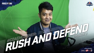 #CoachCorner: [Free Fire] Rush And Defend ep 3