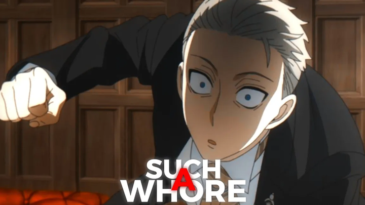 「Such A Whore🖤」- Spy x Family - 「EDIT/AMV」- Badass edit