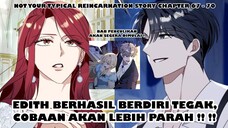 MENYALA EDITH !!! Cillian Ternyata Setabah Itu- Not Your Typical Reincarnation Story Chapter 67 - 70