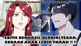 MENYALA EDITH !! Cillian Ternyata Setabah Itu - Not Your Typical Reincarnation Story Chapter 67 - 70