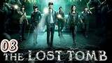 The Lost Tomb (Episode.08) EngSub