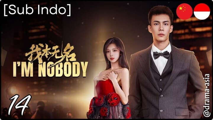 [Sub Indo] I’m Nobody – Eps. 14 (2025)